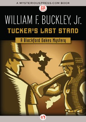 [Blackford Oakes 09] • Tucker's Last Stand